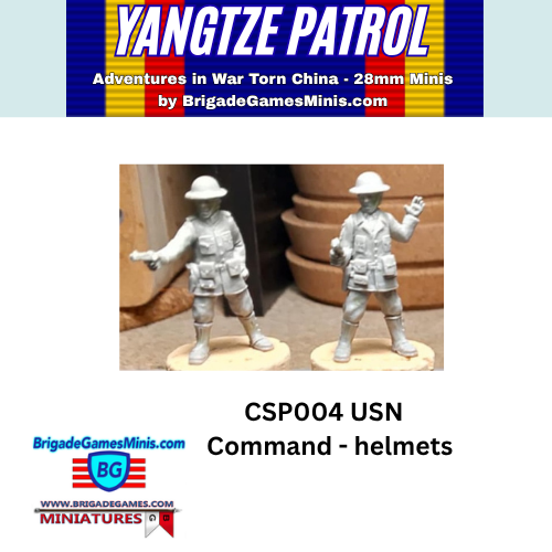 A product listing graphic for BrigadeGamesMinis 'Yangtze Patrol' 28mm miniatures, specifically showing unpainted USN Command figures with helmets. The graphic features a blue and yellow header banner and includes the product name 'CSP004 USN Command - helmets' and the brand logo 'BrigadeGamesMinis'.