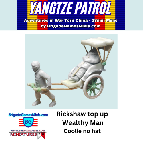 Rickshaw top up - with Wealthy Man and Coolie - Yangtze Patrol - 1910-30s China