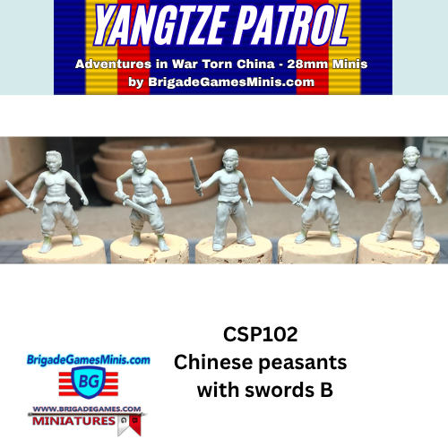 Five unpainted miniature figures of Chinese peasants holding swords, with a blue and yellow header banner reading 'Yangtze Patrol' and BrigadeGamesMinis branding.