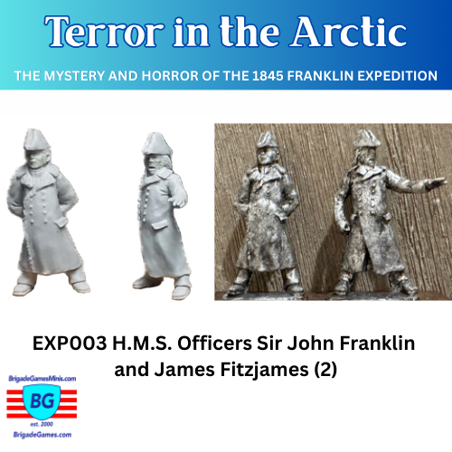 H.M.S. Officers Sir John Franklin  and James Fitzjames - BG-EXP003 - Terror in the Arctic