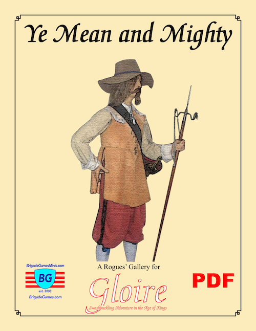 Ye Mean and Mighty - A Rogues Gallery for Gloire Skirmish Wargaming Rules (dueling and swashbuckling fun)  (PDF - Digital Version)