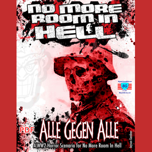 Alle Gegen Alle A WW2 Horror Supplement for No More Room In Hell Apocalypse Skirmish Wargaming Rules (PDF - Digital Version)