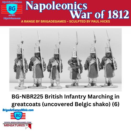 British Infantry Marching in greatcoats (uncovered Belgic shako) (6) - BG-NBR225