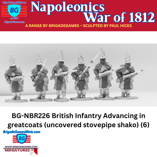 British Infantry Advancing in greatcoats (uncovered stovepipe shako) (6) - BG-NBR226