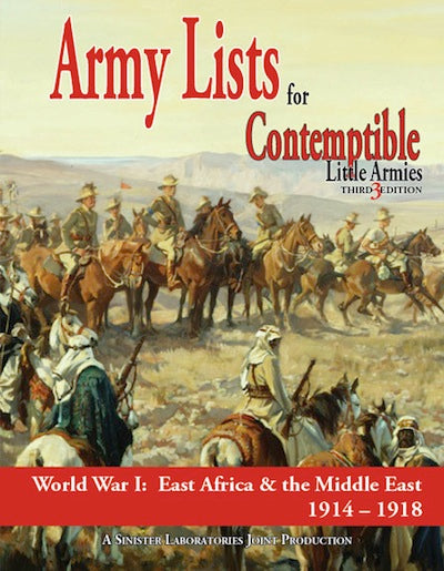 Contemptible Little Armies (WW1 era) Army Lists 2 (Africa, Middle East, 1914-18) (Print Version)