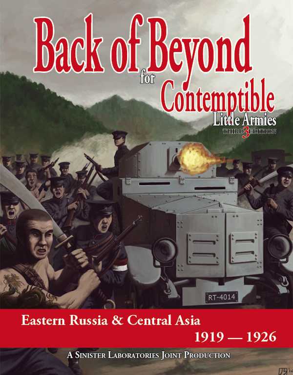 Back of Beyond - Army Lists for Central Asia 1919-26 - Contemptible Little Armies (Print Version)