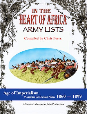 In The Heart of Africa Army Lists (19th Century Africa) (Print Version)