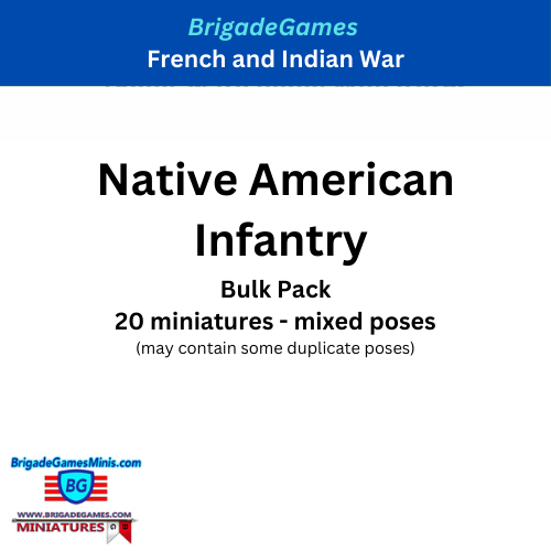 Native American Infantry - Bulk Pack - BG-FIW-NIB20