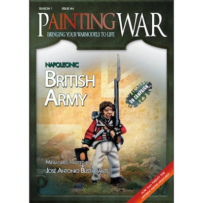 Napoleonic British Infantry - Painting War - Issue 4