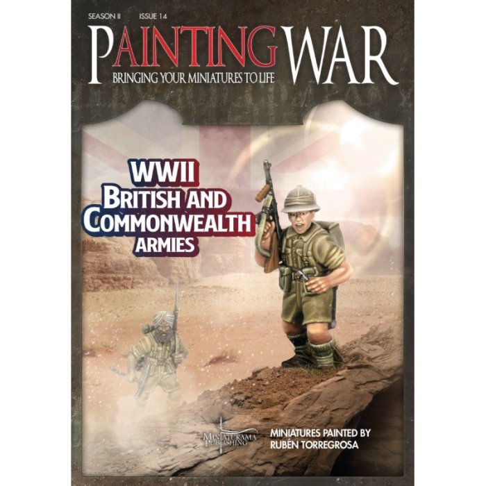 WW2 British and Commonwealth Armies - Painting War - Issue 14