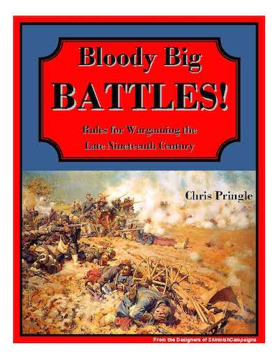 Bloody Big Battles Wargaming Rules