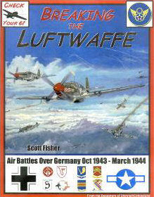 Breaking the Luftwaffe - Check Your 6