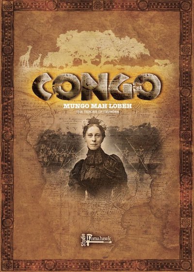 Congo - Mungo Mah Lobeh Campaign Supplement for Congo Wargaming Rules