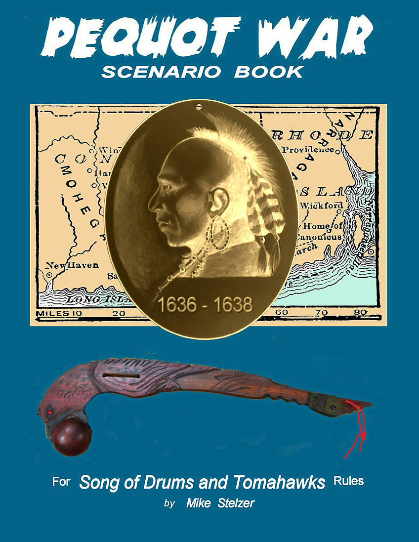 Pequot War Scenario Book: Wargame scenarios