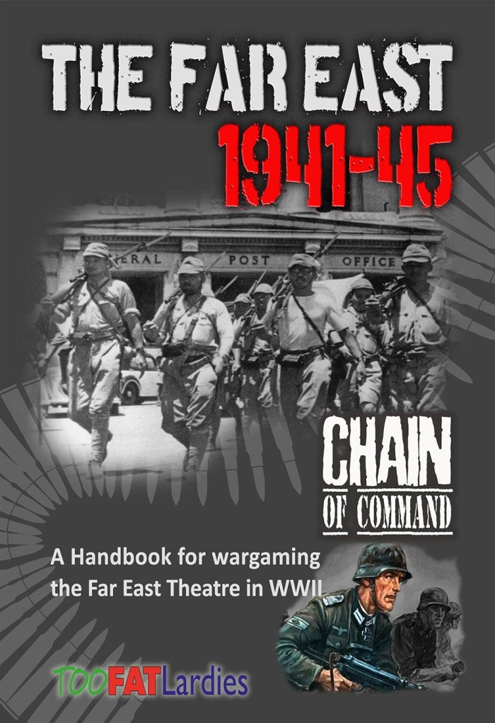 Far East Handbook Chain of Command WW2 Wargaming Too Fat Lardies