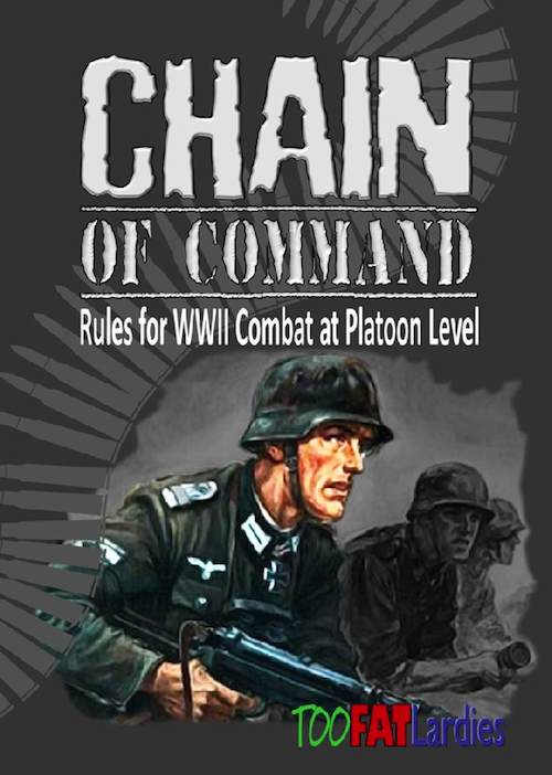 Chain of Command WW2 Wargaming Too Fat Lardies