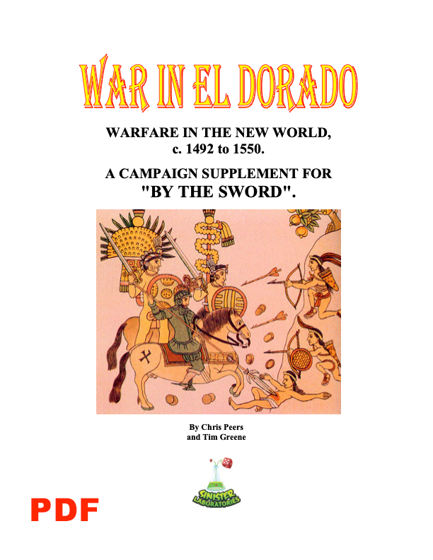 War in El Dorado - Warfare in the New World supplement for By the Sword - PDF (Digital Version)