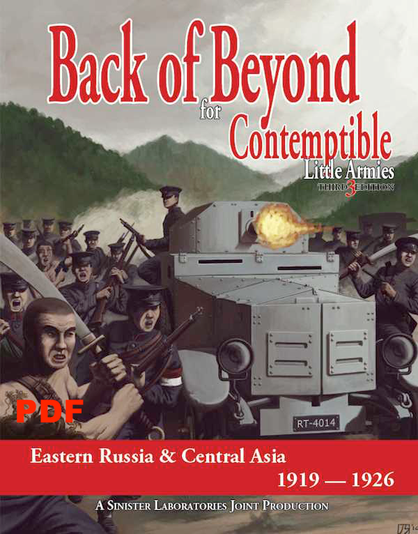 Back of Beyond - Army Lists for Central Asia 1919-26 - Contemptible Little Armies (PDF - Digital Version)