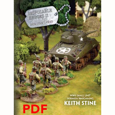 Disposable Heroes 2 - WW2 Small Unit Skirmish Rules (PDF - Digital Version)