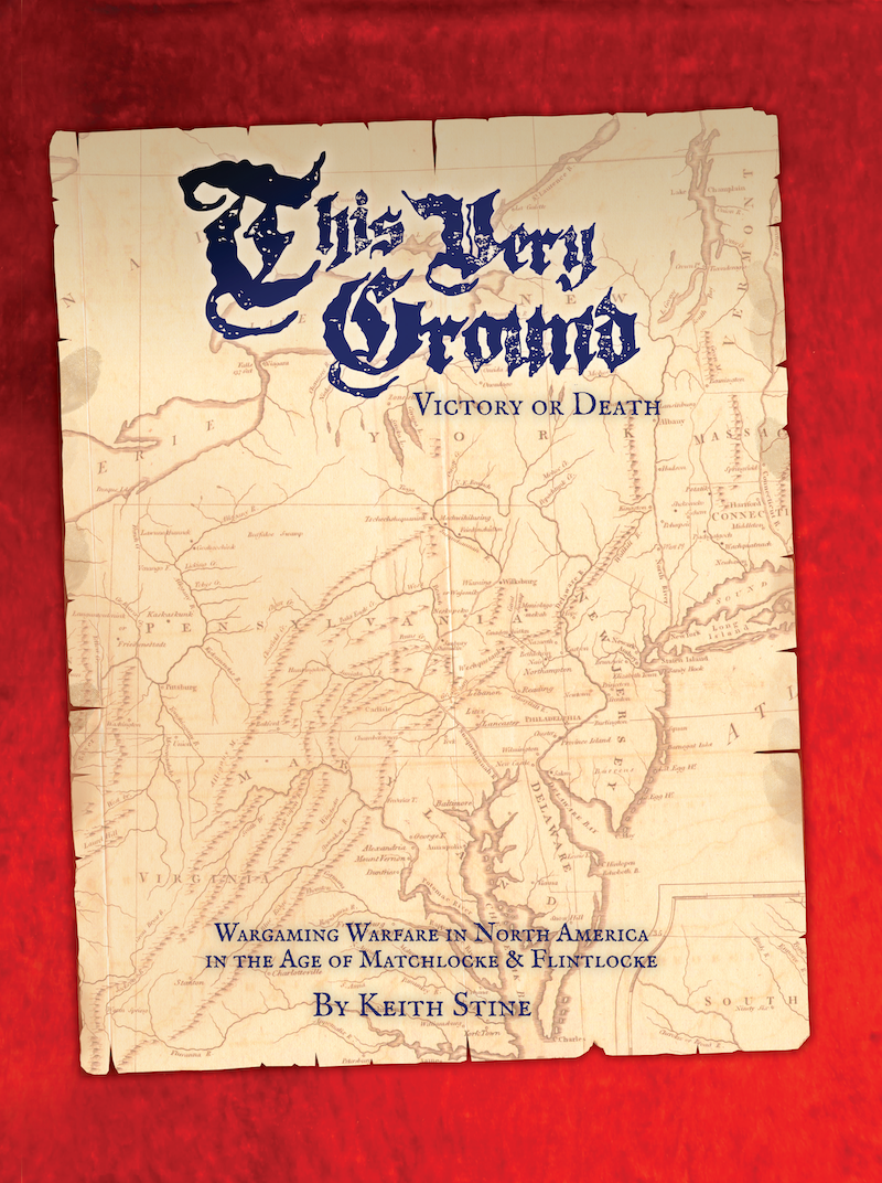 This Very Ground - Victory or Death Wargaming Rules 2nd Edition, softcover