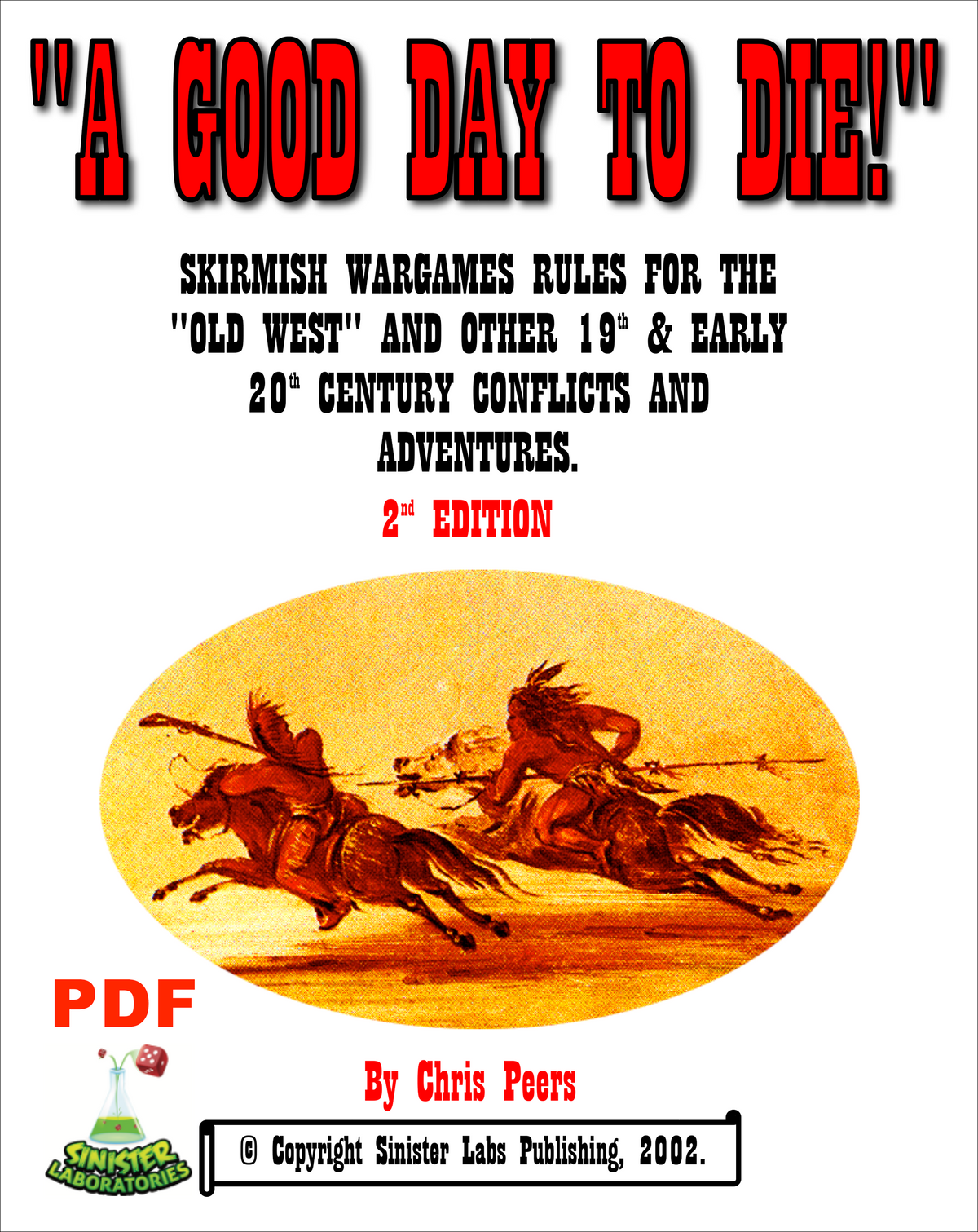 A Good Day To Die - 19th Century Skirmish Wargaming Rules - PDF (Digital Version)