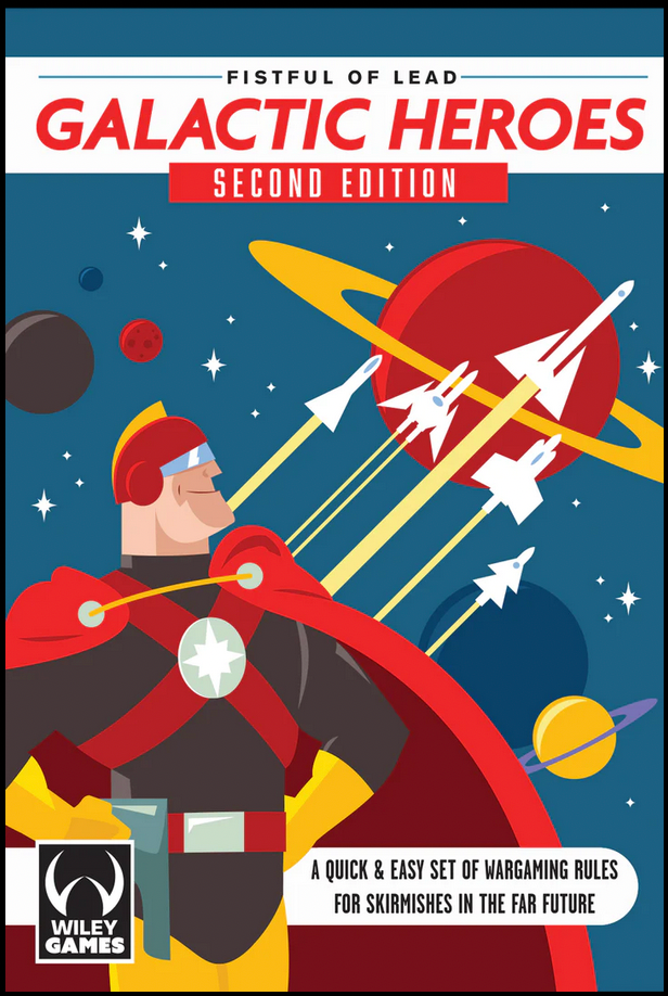 Galactic Heroes - Printed Rules - Fistful of Lead