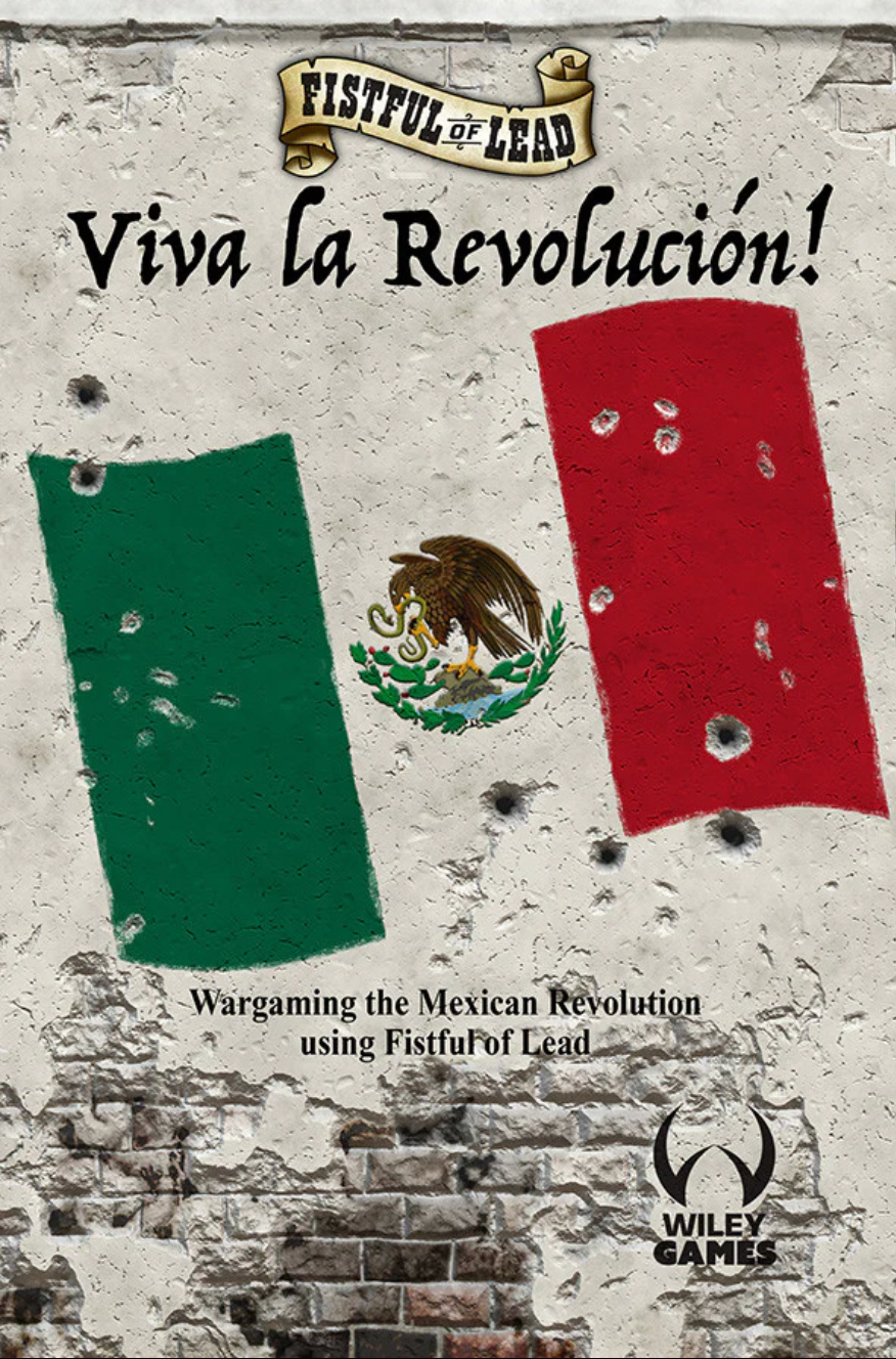 Viva Revolucion! - Printed Scenario Book - Fistful of Lead